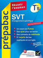 SVT Tle S Enseignement spécifique - Prépabac Réussir l'examen, Cours et sujets corrigés bac - Terminale S