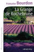 La Grange de Rochebrune, roman