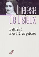 Lettres à mes frères prêtres