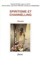 Spiritisme et channelling. dossier