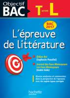 Objectif Bac - Epreuve de littérature Terminale L 2017