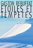 Étoiles et tempêtes, Six faces nord