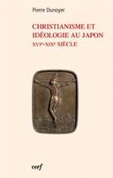 Christianisme et idéologie au Japon - XVIe - XIXe siècles, XVIe-XIXe siècle