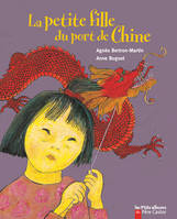 LA PETITE FILLE DU PORT DE CHINE