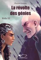 3, La révolte des génies (Réda III)