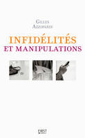 Infidélités et manipulations