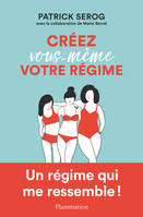 Créez vous-même votre régime