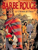 Barbe-Rouge., 26, Barbe-Rouge - Le Chemin de l'Inca