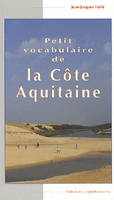 Petit vocabulaire de la côte Aquitaine