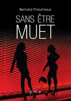 Sans être muet