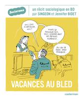 Sociorama - Vacances au bled