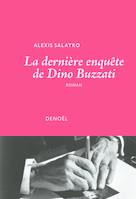 La dernière enquête de Dino Buzzati