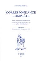 Correspondance complète. Volume III, mi-octobre 1832 - 8 septembre 1838