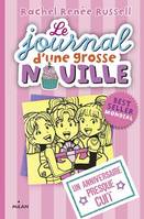 Le journal d'une grosse nouille, Tome 13, Un anniversaire presque cuit