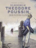 Théodore Poussin – Récits complets - Tome 7 - Cocos Nucifera Island