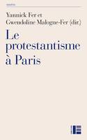 Le protestantisme à Paris, Diversité et recompotision contemporaines