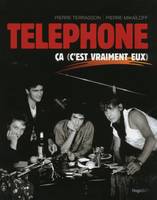 Téléphone, ça, (C'est vraiment eux), ça c'est vraiment eux