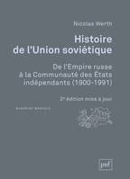 Histoire de l'Union soviétique, De l’Empire russe à la Communauté des États indépendants (1900-1991)