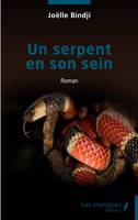 Un serpent en son sein, Roman