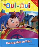 12, 12 - Oui-Oui tête en l'air !