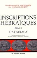 Inscriptions hébraïques..., 1, Les  Ostraca, Inscriptions hébraïques - tome 1 Les Ostraca