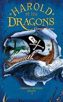 Harold et les dragons - Tome 2 - Comment devenir pirate