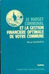 Le budget communal et la gestion financière optimale de votre commune