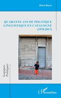 Quarante ans de politique linguistique en Catalogne (1978-2017)