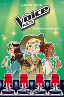 The Voice Kids - Tome 2 En route pour les battles !