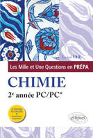 Les 1001 questions de la chimie en prépa - 2e année PC/PC* - 3e édition actualisée