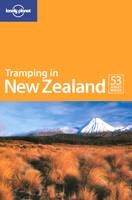 Tramping in New Zealand 6ed -anglais-