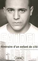 Faudel itinéraire d'un enfant de cité