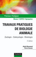 1, Travaux pratiques de biologie animale - 3ème édition - NP