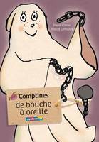 Direlire., COMPTINES DE BOUCHE A OREILLE