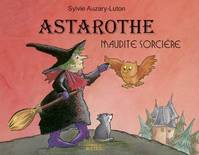 ASTAROTHE - MAUDITE SORCIERE, Maudite sorcière