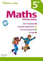 Réussir au collège - Maths 5e