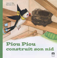 Pioupiou construit son nid