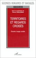 Territoires et Regards Croisés, éducation, langage, sociétés