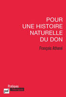 Pour une histoire naturelle du don