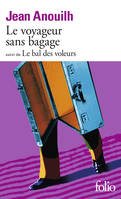 Le voyageur sans bagages / Le bal des voleurs