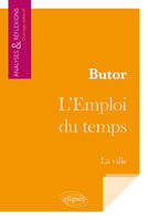 Butor, L'Emploi du temps