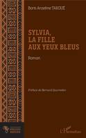 Sylvia, la fille aux yeux bleus, Roman