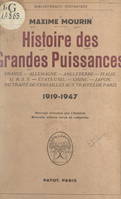 Histoire des grandes puissances, du Traité de Versailles aux traités de Paris, 1919-1947
