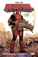 Deadpool : Retour aux affaires, Retour aux affaires