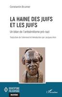 La haine des Juifs et les Juifs, Un bilan de l'antisémitisme pré-nazi