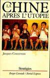 La Chine après l'utopie