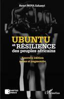 Ubuntu et résilience des peuples Africains, Nouvelle édition revue et augmentée