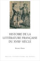 Histoire de la littérature française du XVIIIe siècle, Deuxième édition actualisée