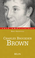 Charles Brockden Brown, La part du doute, la part du doute