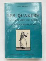 Les Quakers en Amérique du nord au XVIIe siècle et au début du XVIIIe siècle